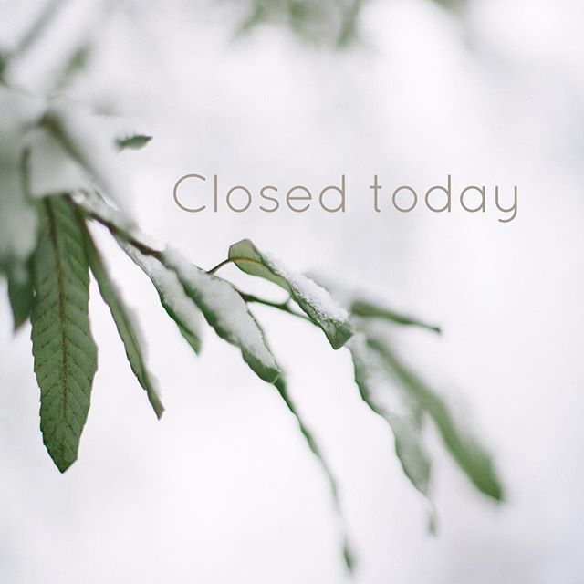 Closed today, Tuesday 20th, due to weather ️
